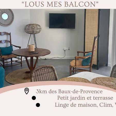 Ferienwohnung "Lou Mes" Les Baux Balcon Exterior foto